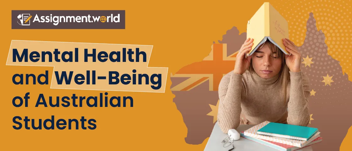 Discuss the mental health and well-being of Australian Students