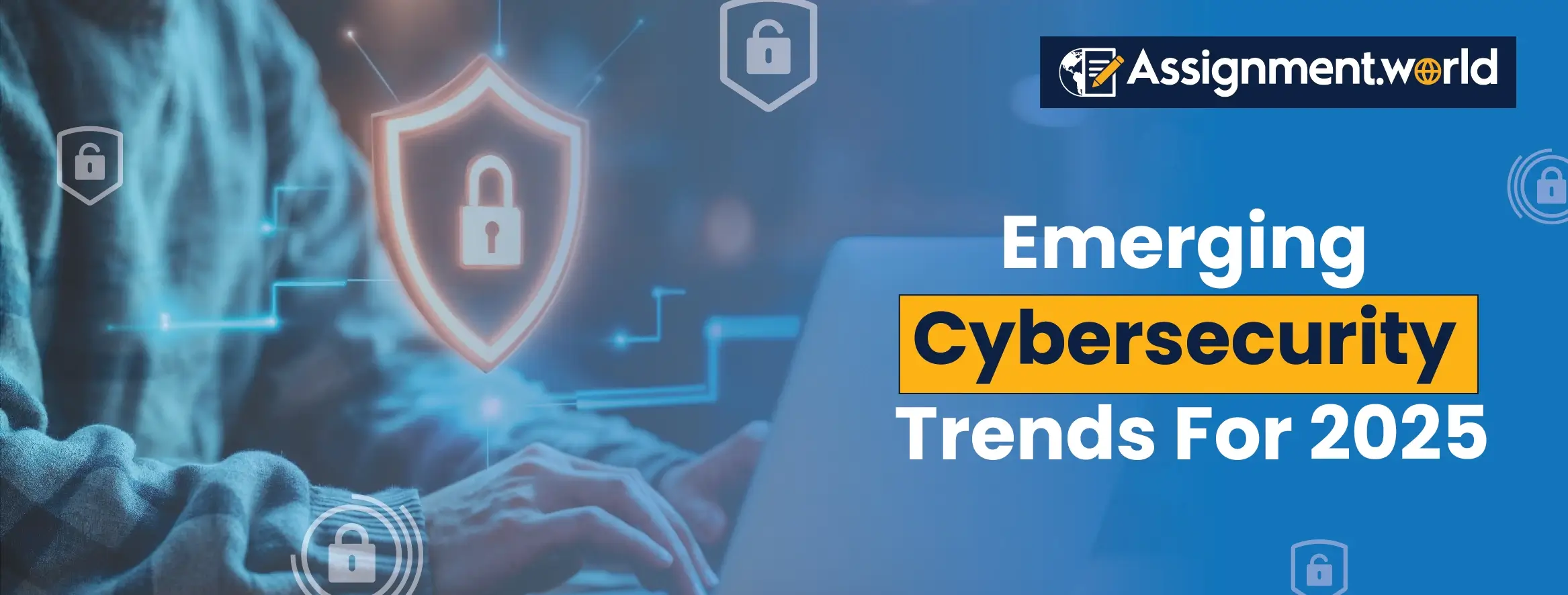 Emerging Cybersecurity Trends
