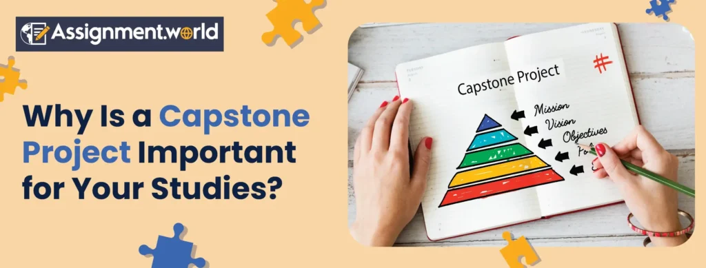 Why Capstone Projects Matter In Higher Education Academic