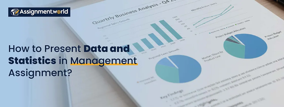 How to Present Data and Statistics in Management Assignment