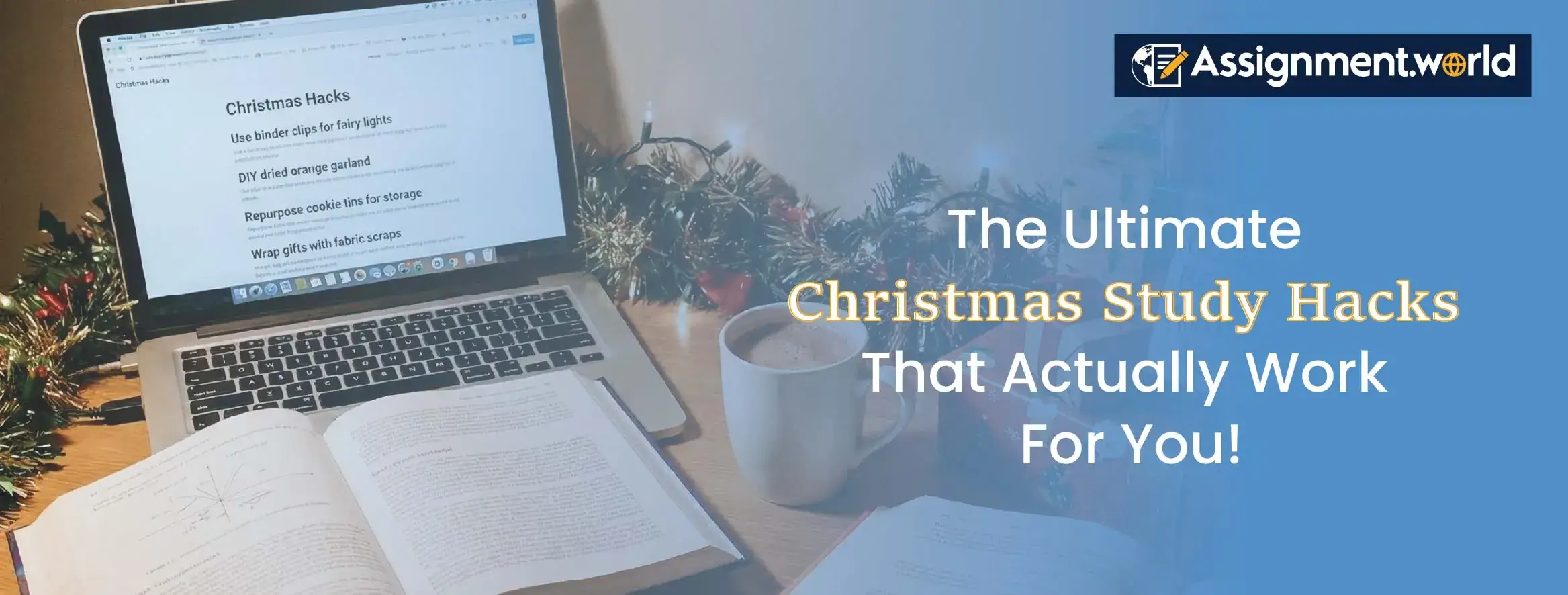 The Ultimate Christmas Study Hacks That Actually Work For You