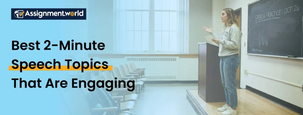 Activate 2 Topics Best 2-Minute Speech Topics That Are Engaging And Impressive